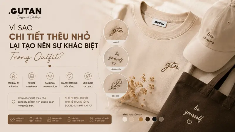 Vì Sao Chi Tiết Thêu Nhỏ Lại Tạo Nên Sự Khác Biệt Trong Outfit?